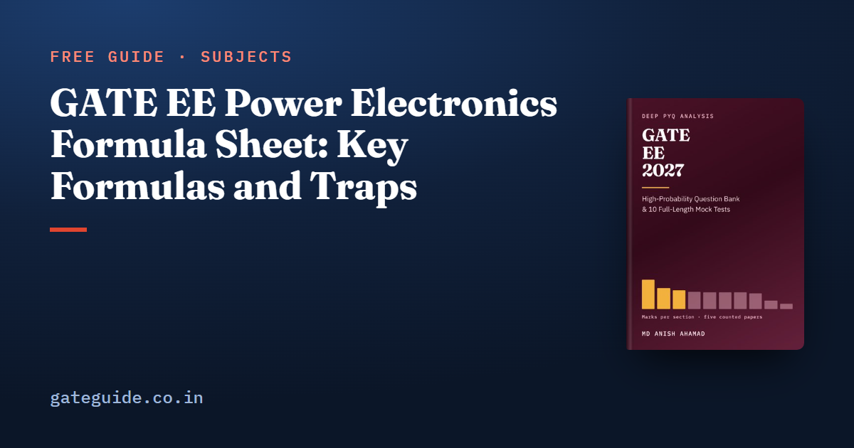 GATE EE Power Electronics Formula Sheet: Key Formulas and Traps